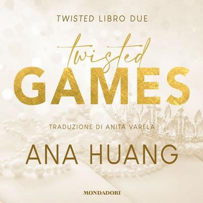 Twisted games - Ana Huang, Audio, 9788852160677