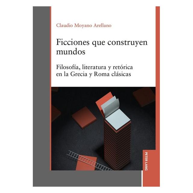 Peter Lang Ficciones que construyen mundos (Spanisch, Hardcover, Claudio Moyano Arellano) (71881088)