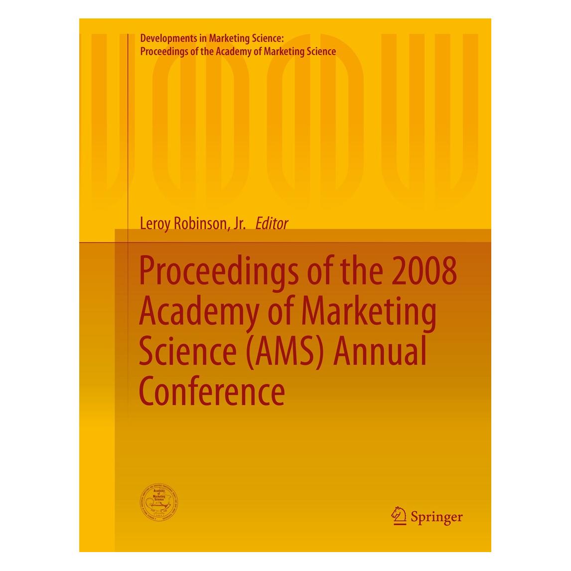 Springer Proceedings of the 2008 Academy of Mark (Englisch, Hardcover, Jr., Leroy Robinson) (9783319109626)