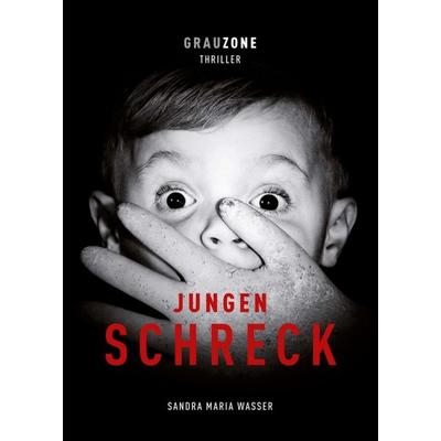 Jungenschreck, Taschenbuch von Sandra Maria Wasser, Tredition, 978-3-7345-6604-2