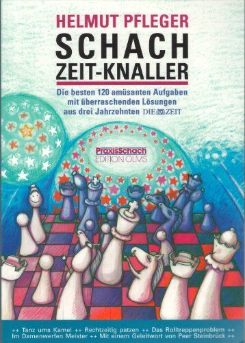 Helmut Pfleger - Schach Zeit-Knaller: 120 amüsante Aufgaben mit überraschenden Lösungen aus drei Jahrzehnten - Preis vom 09.10.2026 07:28:09 h