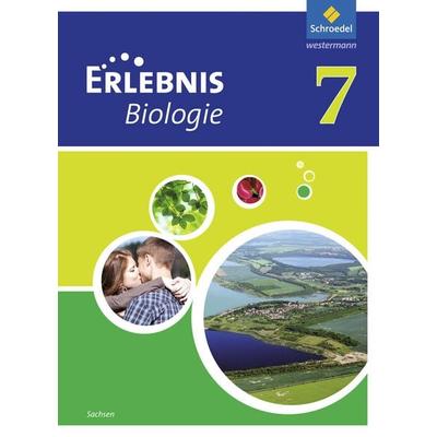 Erlebnis Biologie - Ausgabe 2012 für Sachsen, Gebundene Ausgabe von , Schroedel, 978-3-507-77598-5