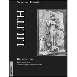 Lilith. Die erste Eva, Fachbücher von Siegmund Hurwitz, Marie L von Franz
