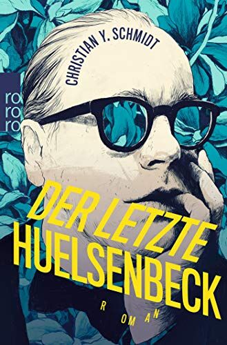Schmidt, Christian Y. - Der letzte Huelsenbeck - Preis vom 18.10.2026 15:28:09 h