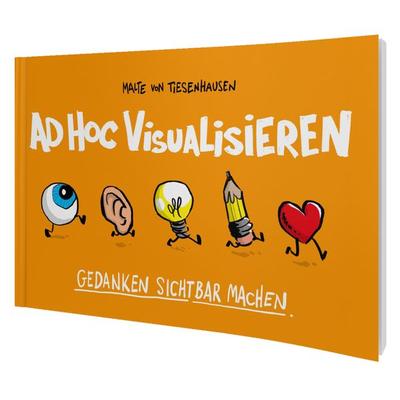 Ad hoc visualisieren, Taschenbuch von Malte Tiesenhausen, Businessvillage