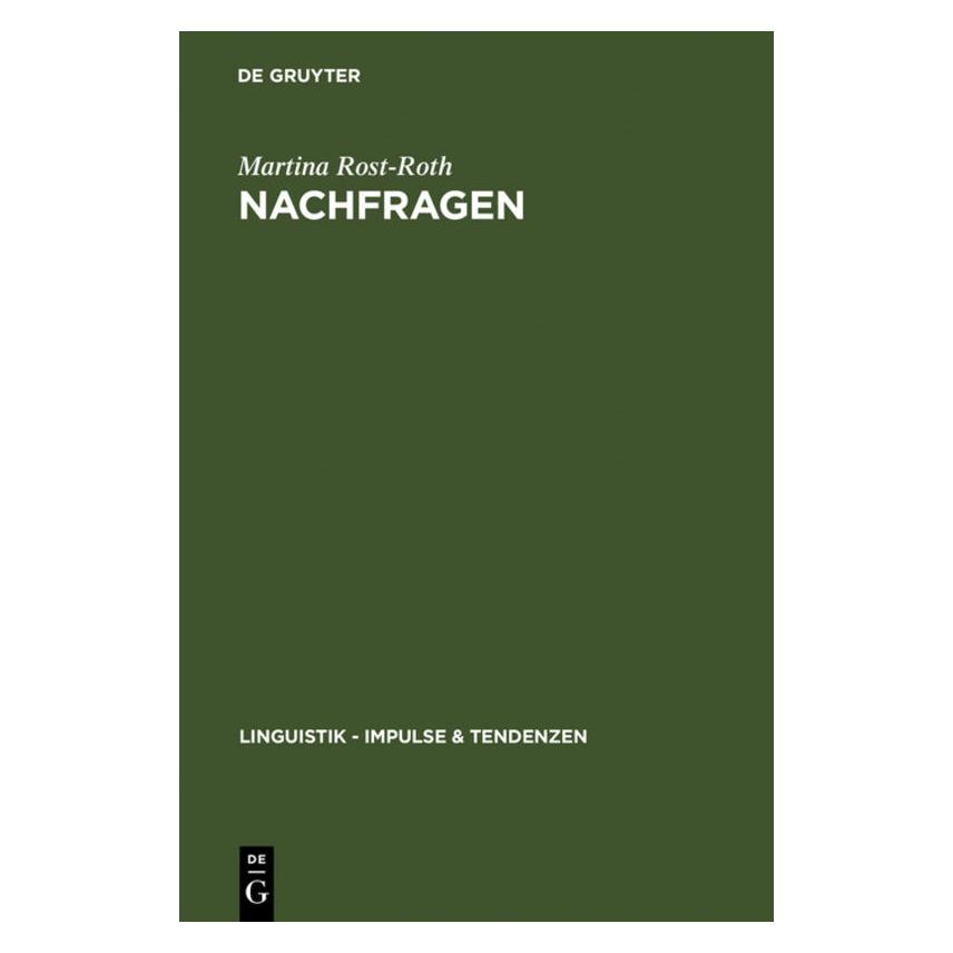 De Gruyter Nachfragen (Deutsch, Hardcover, Martina Rost-Roth) (7460222)