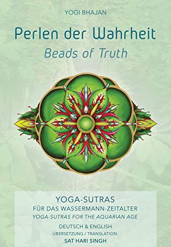 Yogi Bhajan - Perlen der Wahrheit - Beads of Truth: 400 Sutras für das Wassermann-Zeitalter - 400 Sutras for the Aquarian Age (Yogi Press) - Preis vom 09.10.2026 07:28:09 h