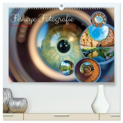 Fisheye Fotografie (hochwertiger Premium Wandkalender 2027 DIN A2 quer), Kunstdruck in Hochglanz