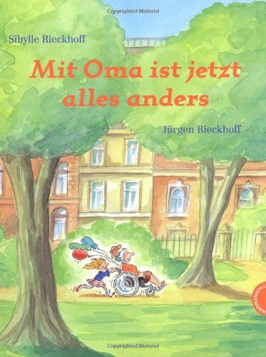Sibylle Rieckhoff - Mit Oma ist jetzt alles anders - Preis vom 09.10.2026 07:28:09 h