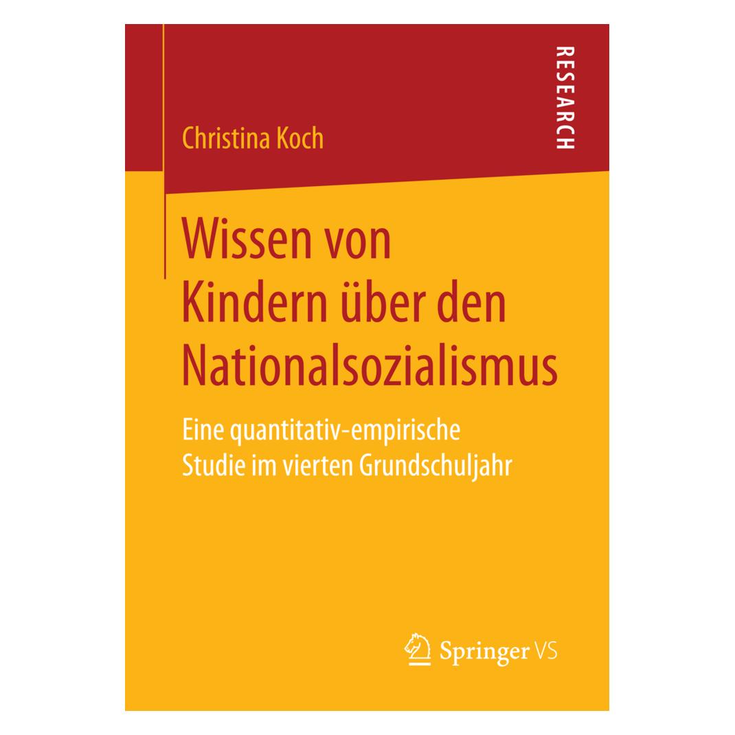 Springer Wissen von Kindern über den Nationalsozialismus (Deutsch, Softcover, Christina Koch) (55858751)