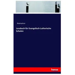Lesebuch für Evangelisch-Lutherische Schulen, Schulbücher von Anonymus