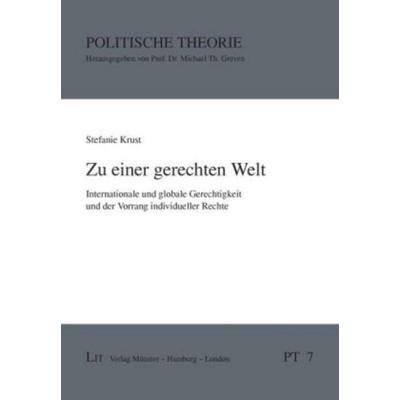 Zu einer gerechten Welt, Taschenbuch von Stefanie Krust, Lit Verlag, 978-3-8258-1658-2