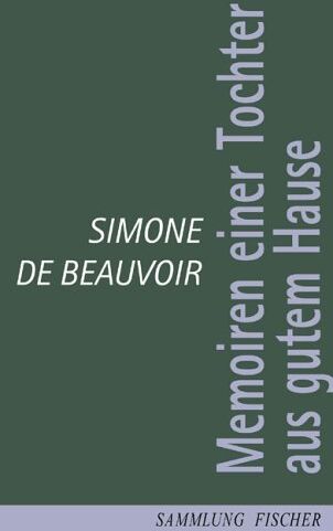 Beauvoir, Simone de - Memoiren einer Tochter aus gutem Hause - Preis vom 11.10.2026 03:10:56 h