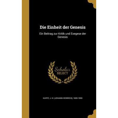 Die Einheit der Genesis, Gebundene Ausgabe von , Creative Media Partners, LLC, 978-1-361-85084-8