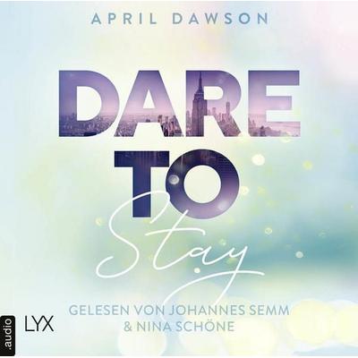 Dare to Stay - Dare-to-Trust-Reihe, Teil 3 - April Dawson, Audio, 9783966351218
