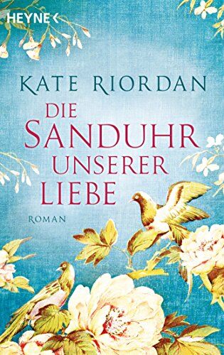 Kate Riordan - Die Sanduhr unserer Liebe: Roman - Preis vom 11.10.2026 03:10:56 h