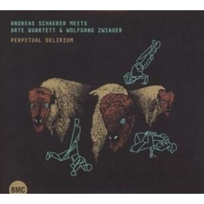 Perpetual Delirium - Andreas Schaerer,Wolfgang Arte Quartett & Zwiauer, CD