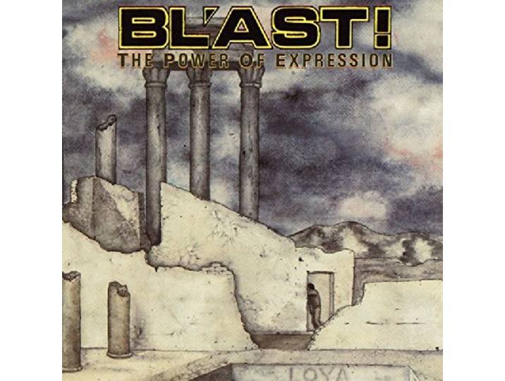 Blast - Power Of Expression