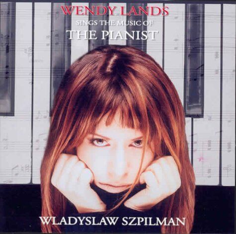 Wladyslaw Szpilman - Wendy Lands Sings The Music of The Pianist Wladislaw Szpilman, 1 Audio-CD - Preis vom 12.10.2026 11:37:12 h