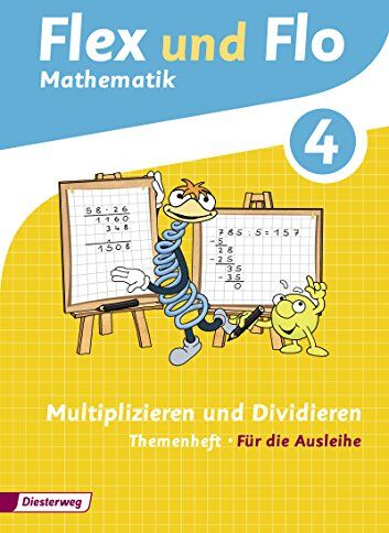Flex und Flo - Ausgabe 2014: Themenheft Multiplizieren und Dividieren 4: Für die Ausleihe - Preis vom 30.09.2026 09:01:18 h