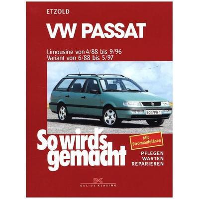 VW Passat - Limousine 4/88-9/96, Variant 6/88-5/97, Taschenbuch von Rüdiger Etzold, Delius Klasing