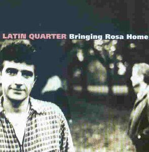 Latin Quarter - Bringing Rosa Home - Preis vom 09.10.2026 07:28:09 h