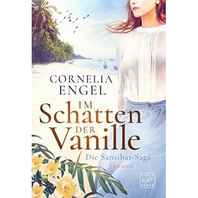 Im Schatten der Vanille, Taschenbuch von Cornelia Engel, Tinte & Feder, 978-2-496-70913-1