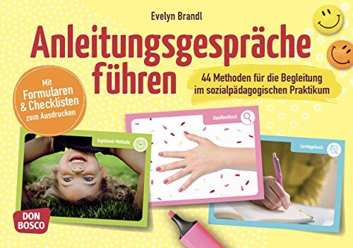 Evelyn Brandl - Anleitungsgespräche führen: 44 Methoden für die Begleitung im sozialpädagogischen Praktikum. Mit Formularen und Checklisten zum Ausdrucken - Preis vom 13.10.2026 19:28:25 h