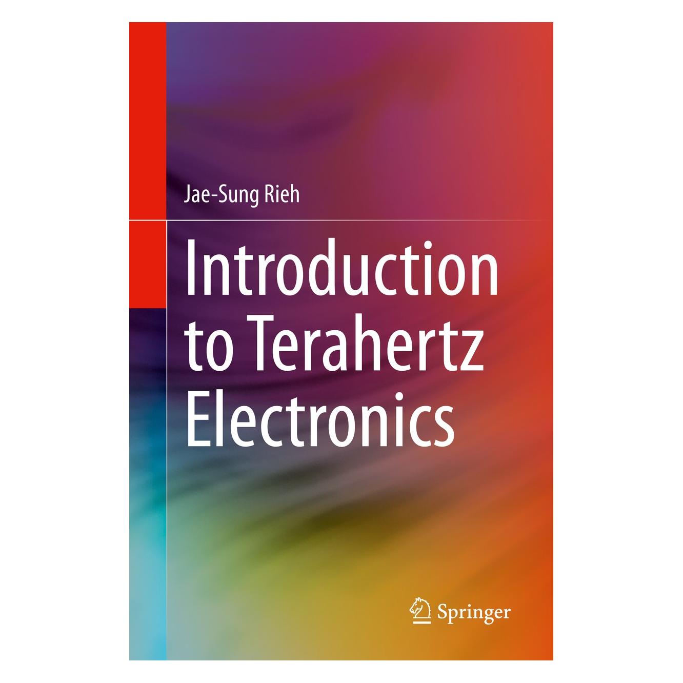 Springer Rieh:Introduction to Terahertz Electron (Englisch, Hardcover, Jae-Sung Rieh) (9783030518417)