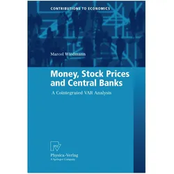 Money, Stock Prices and Central Banks, Fachbücher von Marcel Wiedmann