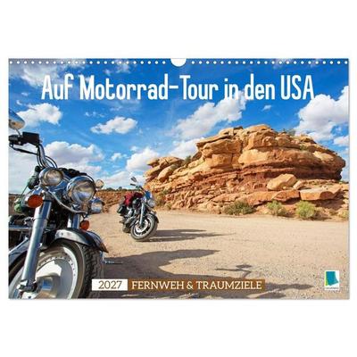 Auf Motorrad-Tour in den USA (Wandkalender 2027 DIN A3 quer), CALVENDO Monatskalender