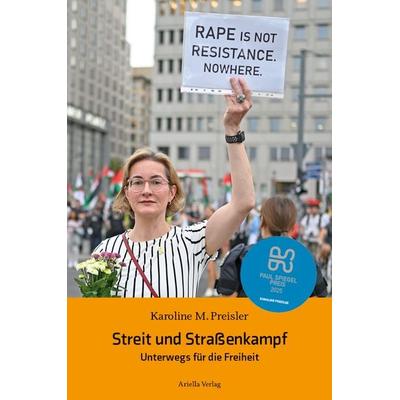 Streit und Straßenkampf, Taschenbuch von Preisler Karoline, Ariella Verlag, 978-3-945530-57-3