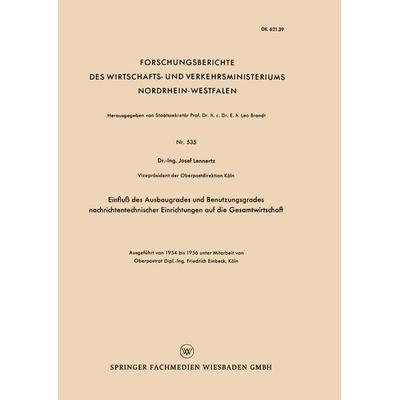 Einfluß des Ausbaugrades und Benutzungsgrades nachrichtentechnischer Einrichtungen auf die Gesamtwirtschaft, Taschenbuch von Josef Lennertz, VS Verlag