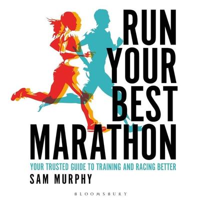 Run Your Best Marathon - Sam Murphy, Audio, 9781472989505