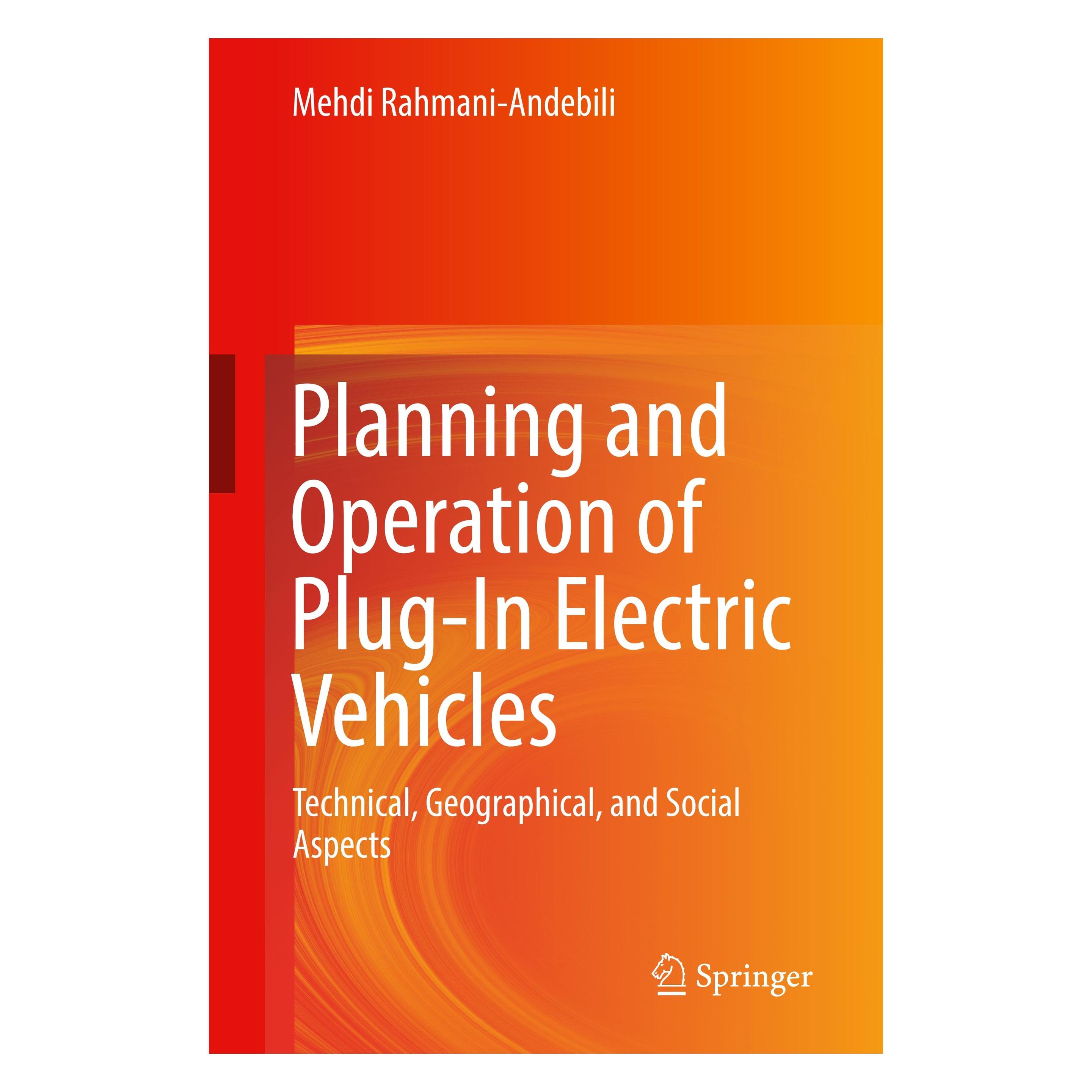 Springer Planning and Operation of Plug-In Electric Vehicles (Englisch, Hardcover, Mehdi Rahmani-Andebili) (9783030180218)