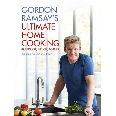 Ultimate Home Cooking, Gebundene Ausgabe von Gordon Ramsay, Hodder And Stoughton, 978-1-4447-8078-9