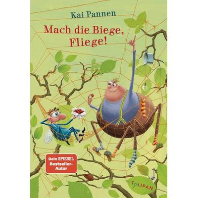 Mach die Biege, Fliege!, Gebundene Ausgabe von Kai Pannen, Tulipan, 978-3-86429-339-9