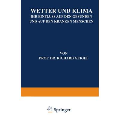 Wetter und Klima, Taschenbuch von Richard Geigel, Springer Berlin, 978-3-642-98652-9