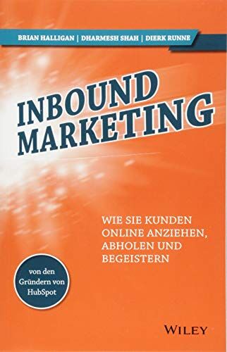 Brian Halligan - Inbound-Marketing: Wie Sie Kunden online anziehen, abholen und begeistern - Preis vom 09.10.2026 07:28:09 h