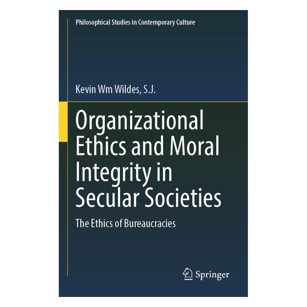 Springer Organizational Ethics and Moral Integrity in Secular Societies (Englisch, Softcover, Kevin Wm Wildes, Kevin Wm Wildes S J, S.J., S.J. Wildes) (57092762)