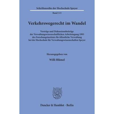 Verkehrswegerecht im Wandel., Taschenbuch von , Duncker & Humblot, 978-3-428-08057-1
