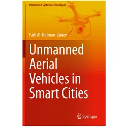 Unmanned Aerial Vehicles in Smart Cities, Fachbücher von Fadi Al-Turjman