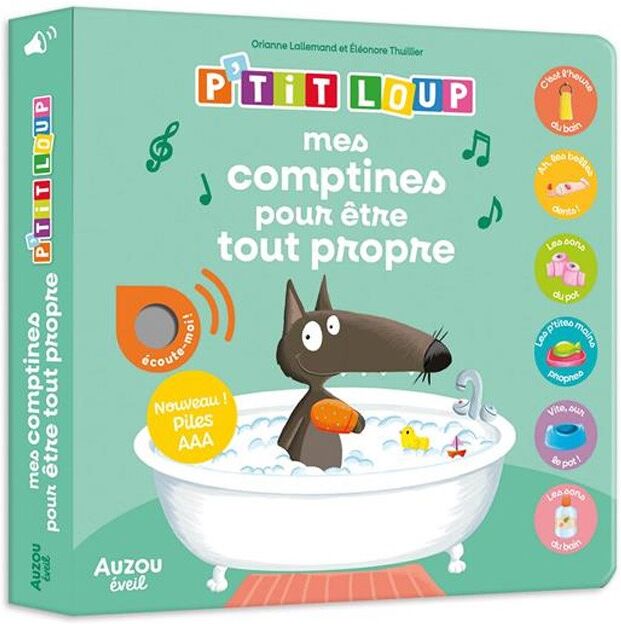 Mes premiers sonores : P'tit Loup, Mes comptines pour être tout propre - Auzou