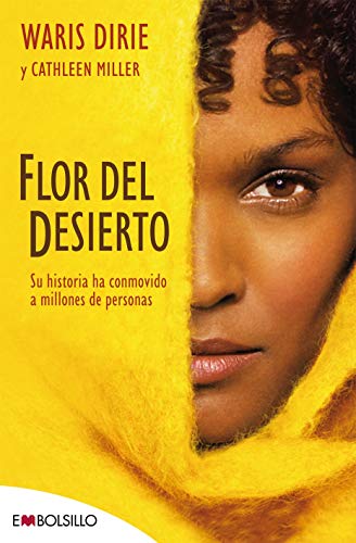 Waris Dirie - FLOR DEL DESIERTO: Su historia ha conmovido a millones de personas (edición 2022). (EMBOLSILLO) - Preis vom 16.10.2026 11:41:07 h