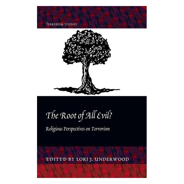 Peter Lang The Root of All Evil? (Englisch, Hardcover, Lori J. Underwood) (67746823)