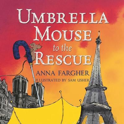 Umbrella Mouse to the Rescue - Anna Fargher, Audio, 9781529047202