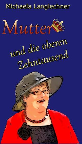 Mutter und die oberen Zehntausend - Preis vom 09.10.2026 07:28:09 h