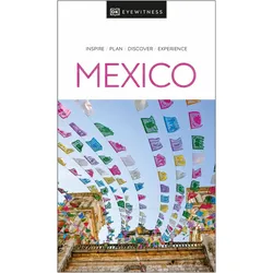 DK Eyewitness Mexico, Ratgeber von Collectif, DK Travel