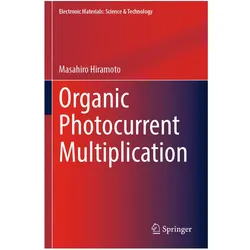 Organic Photocurrent Multiplication, Fachbücher von Masahiro Hiramoto