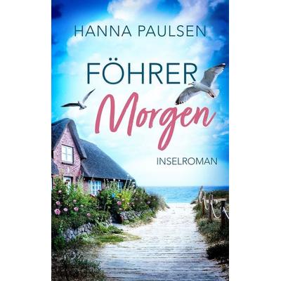 Föhrer Morgen, Taschenbuch von Hanna Paulsen, Nova MD, 978-3-690-28910-8